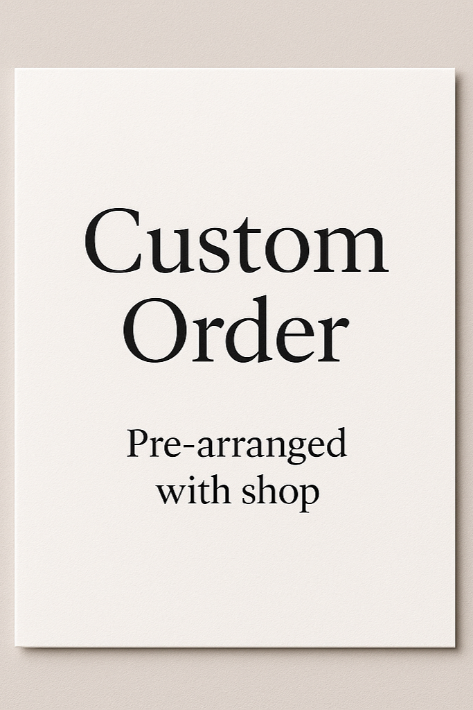 Custom Order